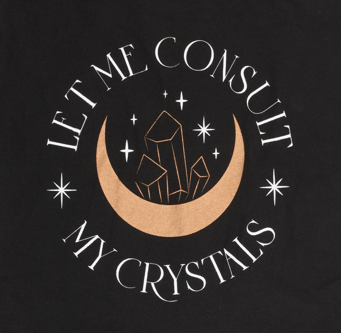 Let me consult my crystals polycotton tote bag